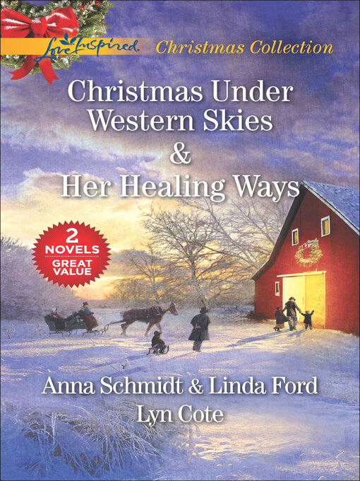 Title details for Christmas Under Western Skies & Her Healing Ways by Anna Schmidt - Wait list